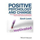 Positive Psychology and Change by Sarah Lewis sold on The Positive Psychology Shop