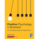 Positive Psychology in Business by Sarah Lewis sold on The Positive Psychology Shop