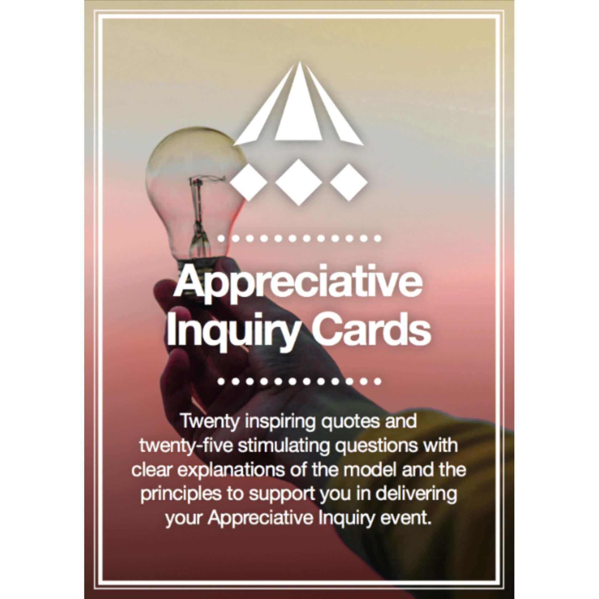 Appreciative Inquiry Cards for Appreciative Inquiry Practice